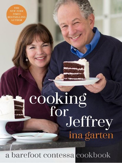 Cooking for Jeffrey, Ina Garten - Gebonden - 9780307464897