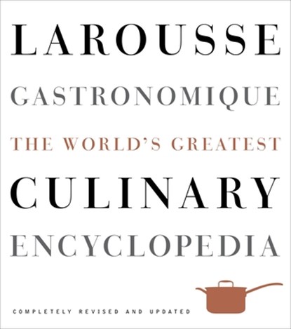 Librairie Larousse: Larousse Gastronomique, Librairie Larousse - Gebonden - 9780307464910
