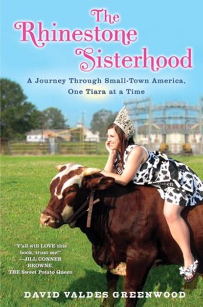 The Rhinestone Sisterhood, David Valdes Greenwood - Ebook - 9780307465290