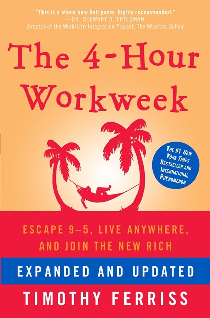 4-Hour Workweek, Expanded and Updated, Timothy Ferriss - Gebonden - 9780307465351
