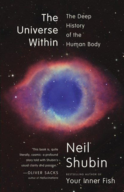 The Universe Within, Neil Shubin - Paperback - 9780307473271