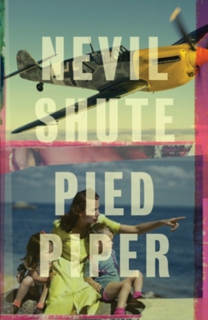 Pied Piper, Nevil Shute - Paperback - 9780307474018