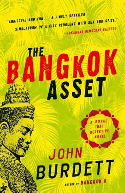 The Bangkok Asset, John Burdett - Paperback - 9780307474308
