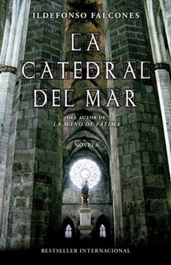 La catedral del mar/ The Cathedral of the Sea