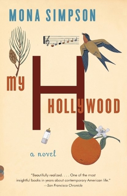 My Hollywood, Mona Simpson - Paperback - 9780307475022
