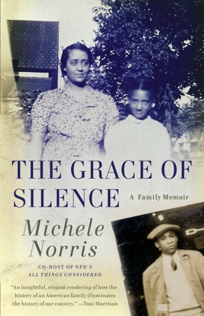 The Grace of Silence, Michele Norris - Paperback - 9780307475275