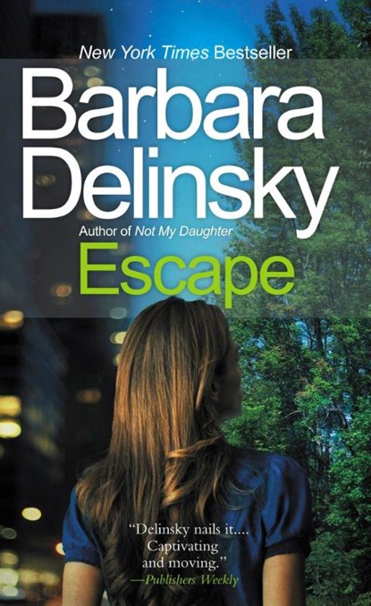 Escape, Barbara Delinsky - Paperback - 9780307476029