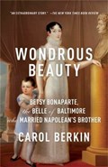 Wondrous Beauty | Carol Berkin | 