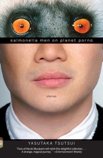 Salmonella Men on Planet Porno, Yasutaka Tsutsui - Ebook - 9780307476715