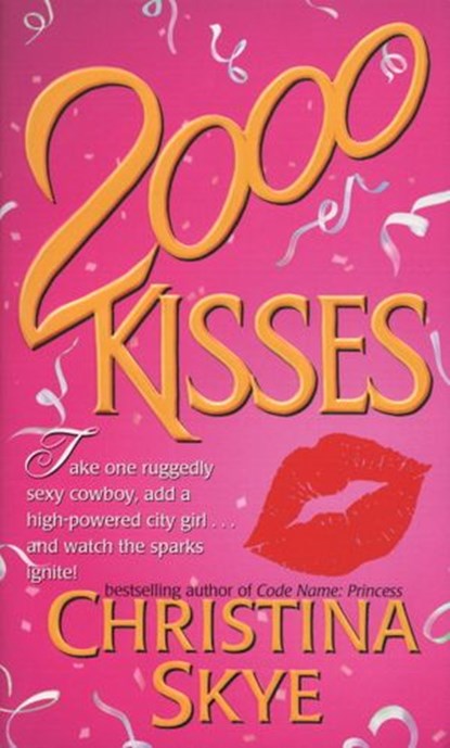 2000 Kisses, Christina Skye - Ebook - 9780307481030