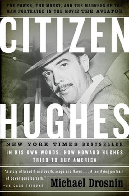Citizen Hughes, Michael Drosnin - Ebook - 9780307482990
