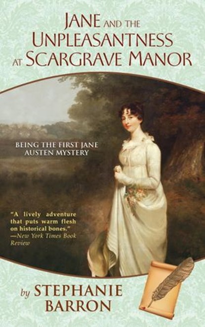 Jane and the Unpleasantness at Scargrave Manor, Stephanie Barron - Ebook - 9780307486516