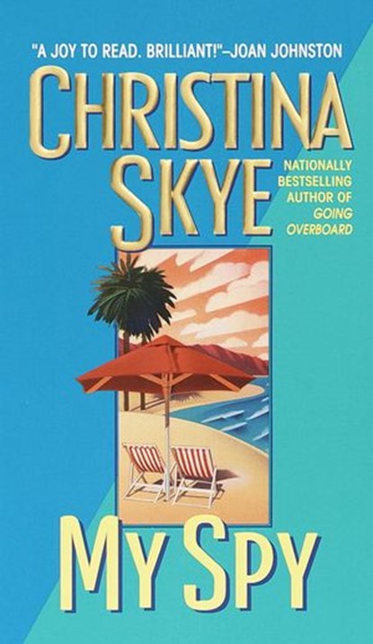 My Spy, Christina Skye - Ebook - 9780307488541