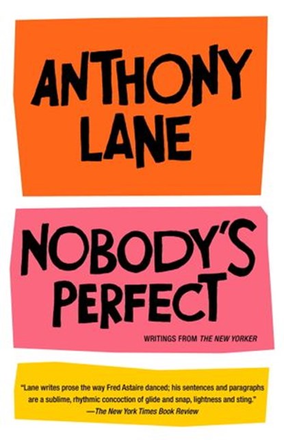 Nobody's Perfect, Anthony Lane - Ebook - 9780307488879