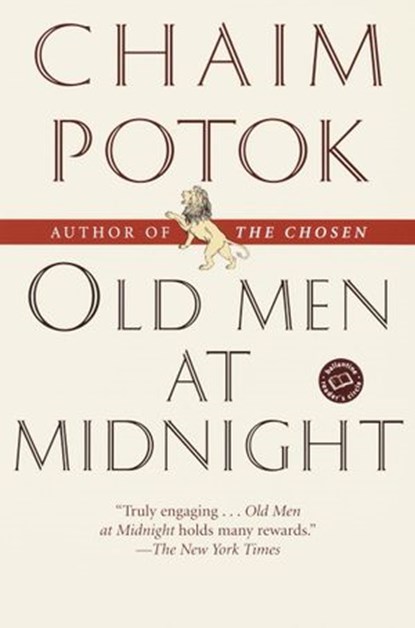 Old Men at Midnight, Chaim Potok - Ebook - 9780307489005