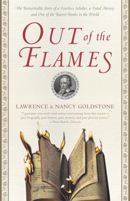 Out of the Flames, Lawrence Goldstone ; Nancy Goldstone - Ebook - 9780307489241