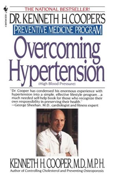 Overcoming Hypertension, Kenneth H. Cooper - Ebook - 9780307489272