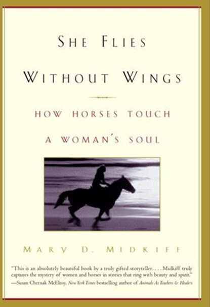 She Flies Without Wings, Mary D. Midkiff - Ebook - 9780307490865