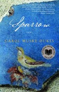 Sparrow | Carol Muske-Dukes | 