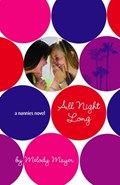 All Night Long: A Nannies Novel | Melody Mayer | 