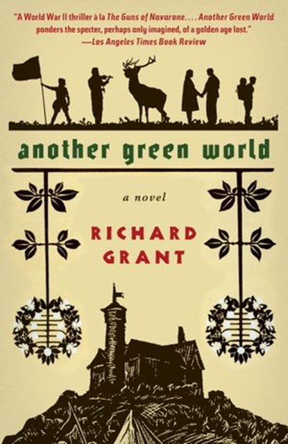 Another Green World, Richard Grant - Ebook - 9780307493958