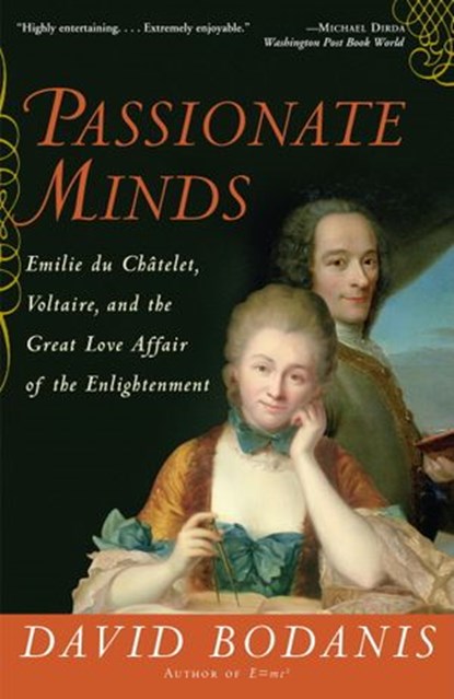 Passionate Minds, David Bodanis - Ebook - 9780307497246