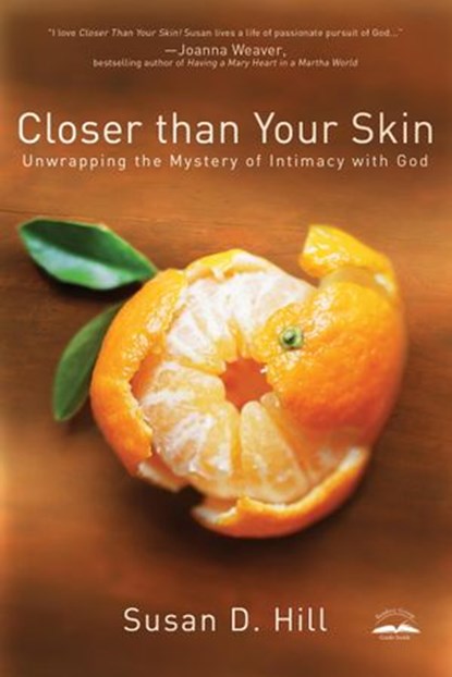Closer Than Your Skin, Susan D. Hill - Ebook - 9780307499110
