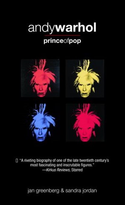 Andy Warhol, Prince of Pop, Jan Greenberg ; Sandra Jordan - Ebook - 9780307513069