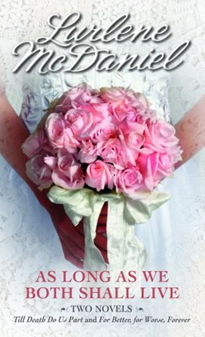 As Long as We Both Shall Live 2-Book Collection, Lurlene McDaniel - Ebook - 9780307513533