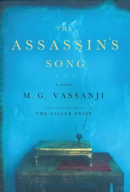 The Assassin's Song, M.G. Vassanji - Ebook - 9780307513557