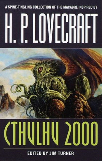 Cthulhu 2000, Harlan Ellison ; Thomas Ligotti ; Poppy Z. Brite ; F. Paul Wilson - Ebook - 9780307518422