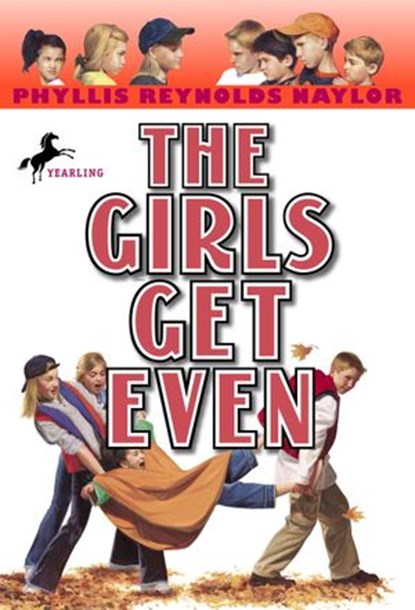 The Girls Get Even, Phyllis Reynolds Naylor - Ebook - 9780307528032