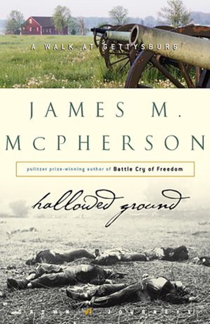 Hallowed Ground, James M. McPherson - Ebook - 9780307529756
