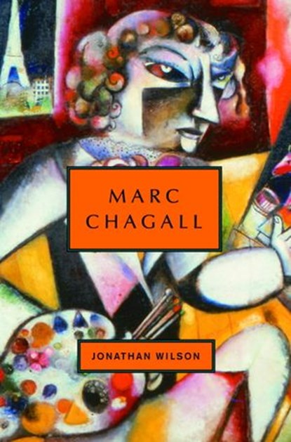 Marc Chagall, Jonathan Wilson - Ebook - 9780307538192