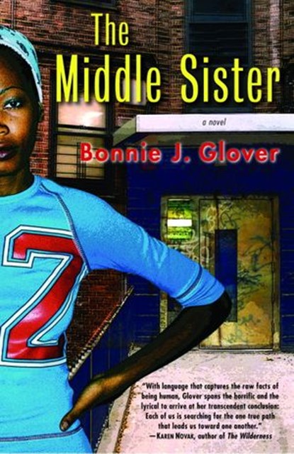 The Middle Sister, Bonnie Glover - Ebook - 9780307538307