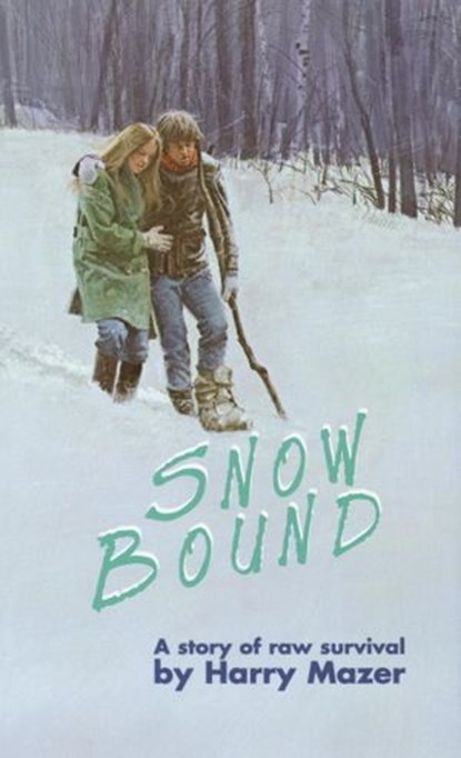 Snow Bound, Harry Mazer - Ebook - 9780307546890