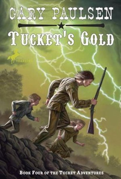 Tucket's Gold, Gary Paulsen - Ebook - 9780307548412