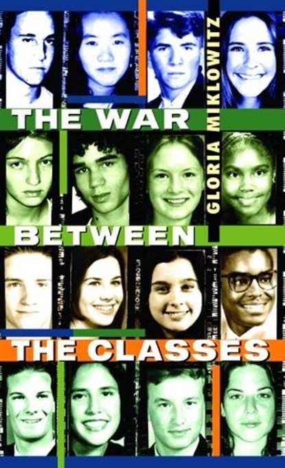 The War Between the Classes, Gloria Miklowitz - Ebook - 9780307548986