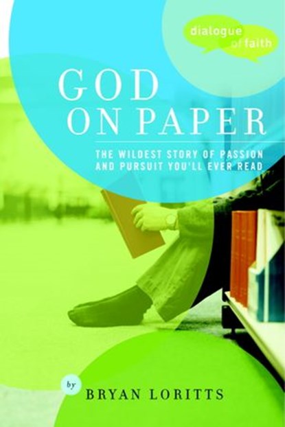God on Paper, Bryan C. Loritts - Ebook - 9780307551610
