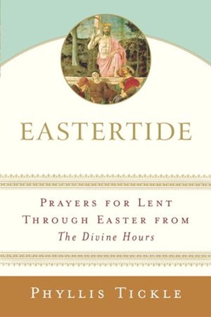 Eastertide, Phyllis Tickle - Ebook - 9780307552297