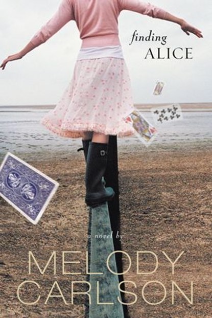 Finding Alice, Melody Carlson - Ebook - 9780307552839