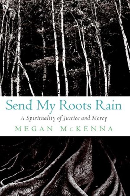 Send My Roots Rain, Megan McKenna - Ebook - 9780307553034
