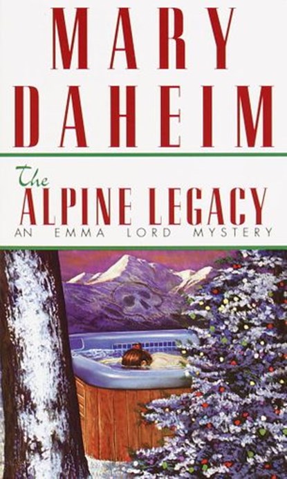 The Alpine Legacy, Mary Daheim - Ebook - 9780307554291