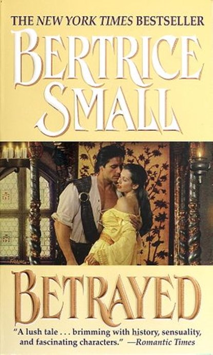 Betrayed, Bertrice Small - Ebook - 9780307554635