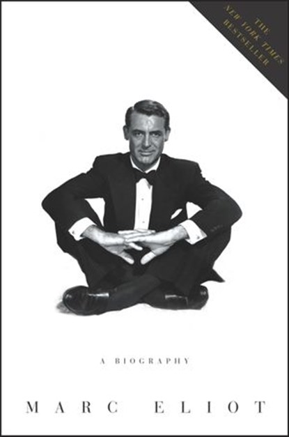Cary Grant, Marc Eliot - Ebook - 9780307554970