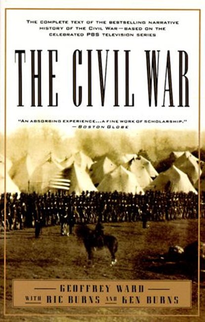 The Civil War, Geoffrey C. Ward ; Kenneth Burns - Ebook - 9780307555151