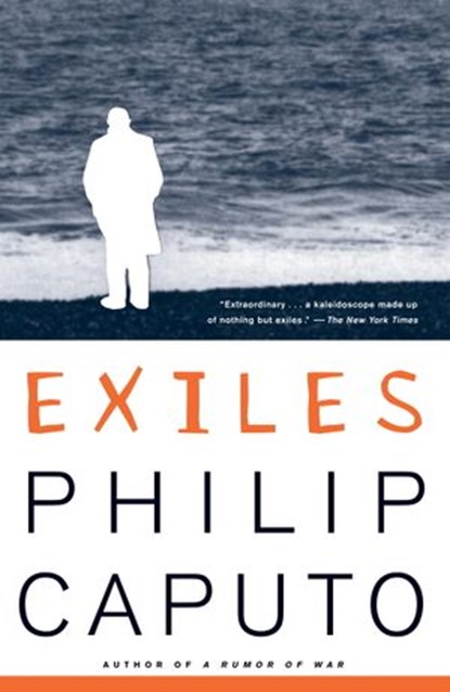 Exiles, Philip Caputo - Ebook - 9780307556028
