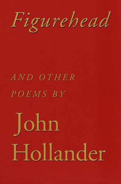 Figurehead, John Hollander - Ebook - 9780307556110