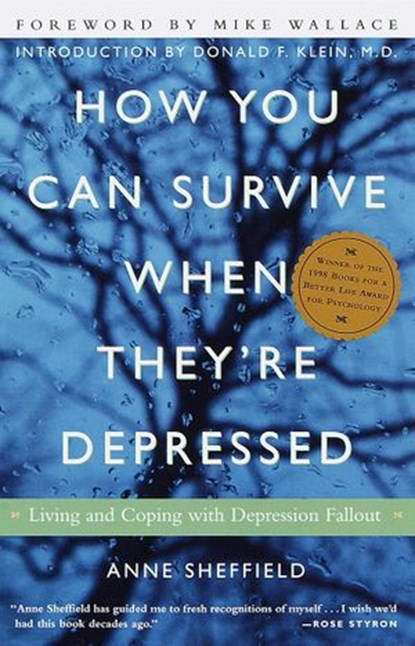 How You Can Survive When They're Depressed, Anne Sheffield - Ebook - 9780307556912