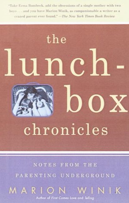 The Lunch-Box Chronicles, Marion Winik - Ebook - 9780307557643